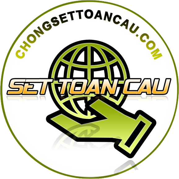 Xây Lắp Set Toàn Cầu
